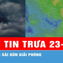 Podcast tin trưa 23-5 trên Báo Sài Gòn Giải Phóng có các thông tin đáng chú ý sau: Mùa bão bắt đầu; Mưa lớn cục bộ ở Trung bộ, Tây Nguyên và Nam bộ...