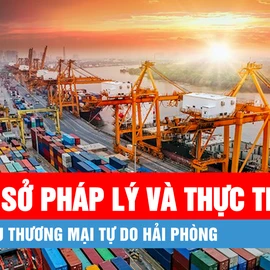 Podcast bản tin trưa 13-5: Đủ cơ sở pháp lý và thực tiễn để lập khu thương mại tự do Hải Phòng