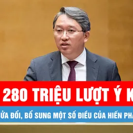 Podcast bản tin trưa 6-6: Trên 280 triệu lượt ý kiến đóng góp sửa đổi, bổ sung một số điều của Hiến pháp năm 2013