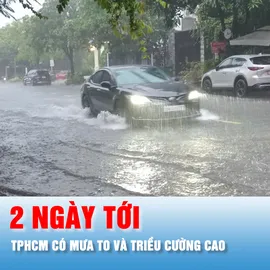 Podcast bản tin tối 18-9: 2 ngày tới, TPHCM có mưa to và triều cường cao