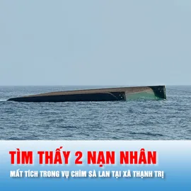 Podcast bản tin ANTT 19-10: Tìm thấy 2 nạn nhân mất tích trong vụ chìm sà lan tại xã Thạnh Trị
