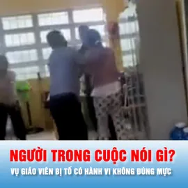 Podcast bản tin ANTT 28-10: Vụ giáo viên bị tố có hành vi không đúng mực: Người trong cuộc nói gì?