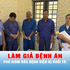 Podcast bản tin ANTT 7-10: Phanh phui vụ làm giả bệnh án cho các đối tượng bị kết án tù