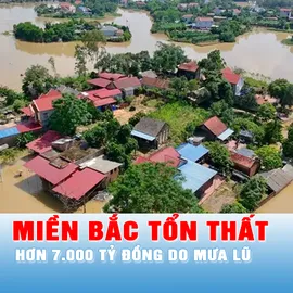 Podcast bản tin tối 11-10: Miền Bắc tổn thất hơn 7.000 tỷ đồng do mưa lũ