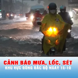 Podcast bản tin trưa 15-10: Cảnh báo mưa lớn cục bộ, lốc, sét khu vực Đông Bắc bộ