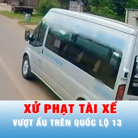 Podcast bản tin 17H 18-11: Xử phạt tài xế vượt ẩu trên Quốc lộ 13