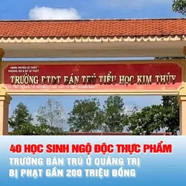 Podcast tin 17 giờ 17-12: Phạt gần 200 triệu đồng, đình chỉ bếp ăn bán trú của một trường học ở Quảng Trị
