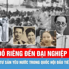 Quốc hội khóa I và dấu ấn của những doanh nhân yêu nước