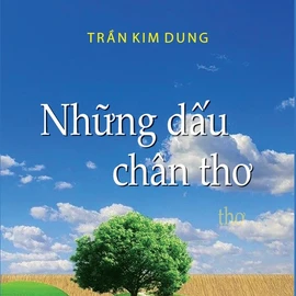 Podcast: Những dấu chân thơ nhiều xao xuyến