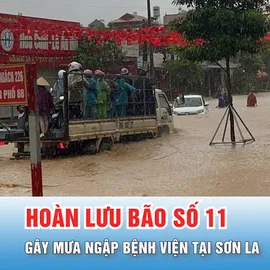 Podcast bản tin ANTT 6-10: Hoàn lưu bão số 11 gây mưa ngập bệnh viện tại Sơn La