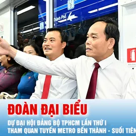 Podcast tin trưa 12-10: Đoàn đại biểu dự Đại hội Đảng bộ TPHCM lần thứ I tham quan tuyến Metro Bến Thành - Suối Tiên