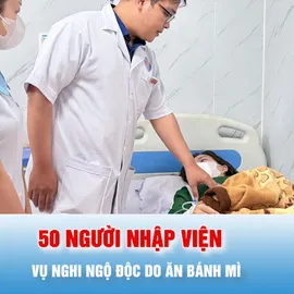 Podcast tin tối 14-12: Đã có 50 người nhập viện nghi ngộ độc do ăn bánh mì ở Quảng Ngãi
