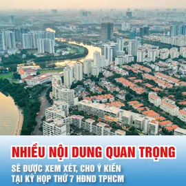 Podcast bản tin 17 giờ 26-12: Nhiều nội dung quan trọng sẽ được xem xét, cho ý kiến tại kỳ họp thứ 7 HĐND TPHCM