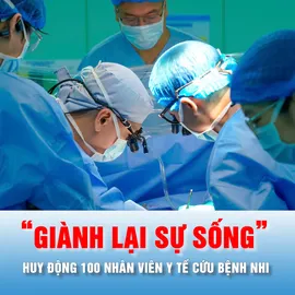 Podcast tin chiều 17-5: Ghép tim thần tốc, giành lại sự sống cho bệnh nhi suy tim giai đoạn cuối