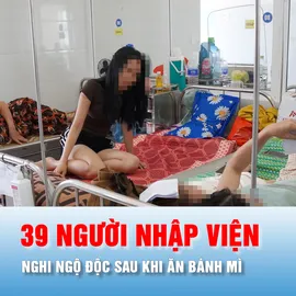 Podcast bản tin chiều 25-5: Gia Lai: 39 người nhập viện nghi ngộ độc sau khi ăn bánh mì
