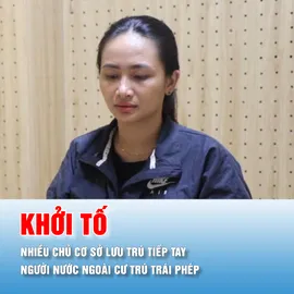 Podcast bản tin thời sự 25-6: Khởi tố nhiều chủ cơ sở lưu trú tiếp tay người nước ngoài cư trú trái phép