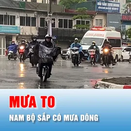 Podcast bản tin tối 10-7: Nam bộ sắp có mưa dông, cục bộ có mưa to 