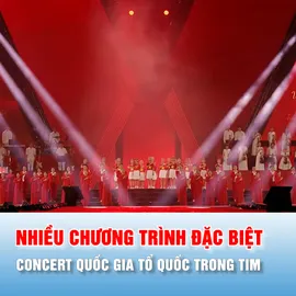 Podcast bản tin tối 17-8: Concert Quốc gia Tổ quốc trong tim có chương trình đặc biệt gì?