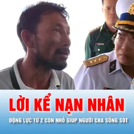 Podcast tin thời sự ngày 18-8: Động lực từ 2 con nhỏ giúp người cha sống sót sau 4 ngày trôi dạt trên biển