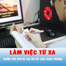 Podcast tin tối 10-3: Khuyến khích làm việc từ xa để giảm chi phí đi lại và áp lực giao thông