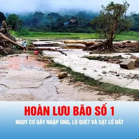 Podcast tin trưa 5-7: Nguy cơ ngập úng, lũ quét và sạt lở đất do hoàn lưu bão số 1