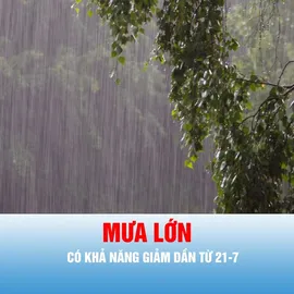 Podcast tin trưa 19-7: Mưa lớn ở vùng núi Bắc bộ có khả năng giảm dần từ 21-7