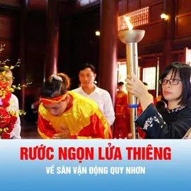 Podcast tin tối 2-8: Vượt hàng chục kilômét, rước ngọn lửa thiêng về Sân vận động Quy Nhơn