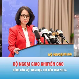 Podcast bản tin trưa 4-1: Bộ Ngoại giao khuyến cáo công dân Việt Nam hạn chế đến Venezuela