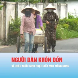 Podcast bản tin tối 12-4: Người dân thiếu nước sạch giữa mùa nắng nóng vì nhà máy cấp nước hư hệ thống bơm