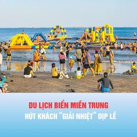 Podcast bản tin tối 1-5: Du lịch biển miền Trung hút khách “giải nhiệt” dịp lễ