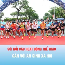 Podcast bản tin thời sự 5-7: Sôi nổi các hoạt động thể thao gắn với an sinh xã hội