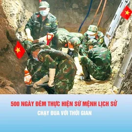 500 ngày đêm thực hiện sứ mệnh lịch sử: Chạy đua với thời gian