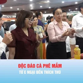 Podcast bản tin trưa 26-7: Trải nghiệm vị giác độc đáo với cà phê mắm
