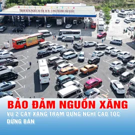 Podcast bản tin chiều 10-2: Bộ Công thương chỉ đạo liên quan vụ 2 cây xăng trạm dừng nghỉ cao tốc dừng bán