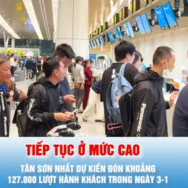 Podcast bản tin 17 giờ 3-1: Tân Sơn Nhất dự kiến đón khoảng 127.000 lượt hành khách trong ngày 3-1