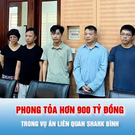 Podcast bản tin tối 3-4: Công an TP Hà Nội đã phong tỏa hơn 900 tỷ đồng trong vụ án liên quan Shark Bình