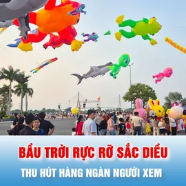 Podcast bản tin tối 20-4: Hàng ngàn người xem thả diều nghệ thuật tại Cần Thơ