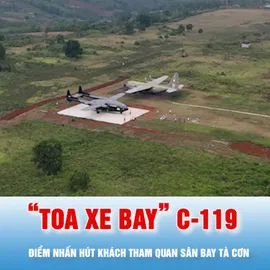 Podcast bản tin trưa 27-4: “Toa xe bay” C-119 tạo điểm nhấn hút khách tham quan sân bay Tà Cơn