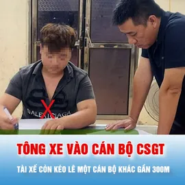 Podcast bản tin tối 13-6: Tài xế tông xe vào cán bộ CSGT và kéo lê một cán bộ khác gần 300m