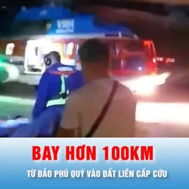 Podcast tin thời sự 15-6: Thuê trực thăng bay hơn 100km từ đảo Phú Quý vào đất liền cấp cứu