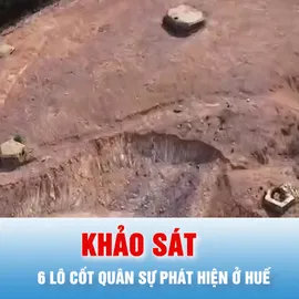 Podcast bản tin tối 15-7: Khảo sát khu vực 6 lô cốt quân sự được phát hiện khi thi công tuyến cao tốc ở Huế