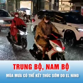 Mùa mưa có thể kết thúc sớm do El Niño