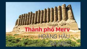 Thành phố Merv Hoàng hậu sa mạc