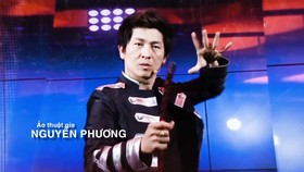 Ảo thuật gia Nguyễn Phương tiếp tục chinh phục tầm cao mới