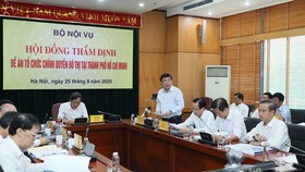 Hội đồng thẩm định thông qua Đề án Tổ chức chính quyền đô thị tại TPHCM