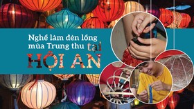 Nghề làm đèn lồng mùa Trung thu tại Hội An