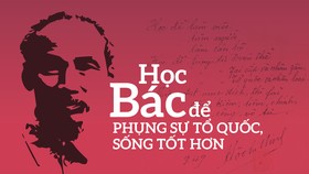 Học Bác để phụng sự Tổ quốc, sống tốt hơn