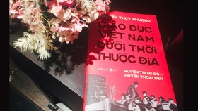Khám phá nền giáo dục của Việt Nam dưới thời thuộc địa