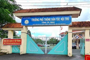 Tạm dừng làm khu cách ly để Trường THPT Dân tộc Nội trú tỉnh Cà Mau chuẩn bị năm học mới