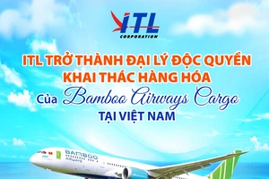 ITL trở thành đại lý khai thác hàng hóa độc quyền của Bamboo Airways Cargo